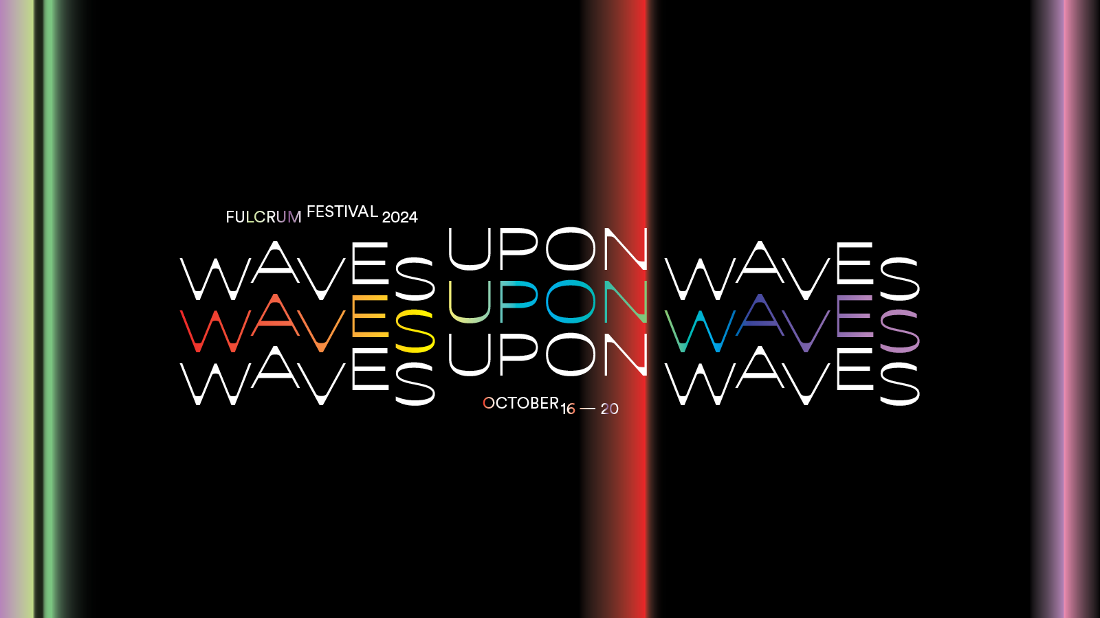 Fulcrum Festival 2024: Waves Upon Waves